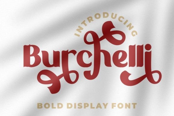 Burchelli: A Bold Display Sans Font for Memorable Branding