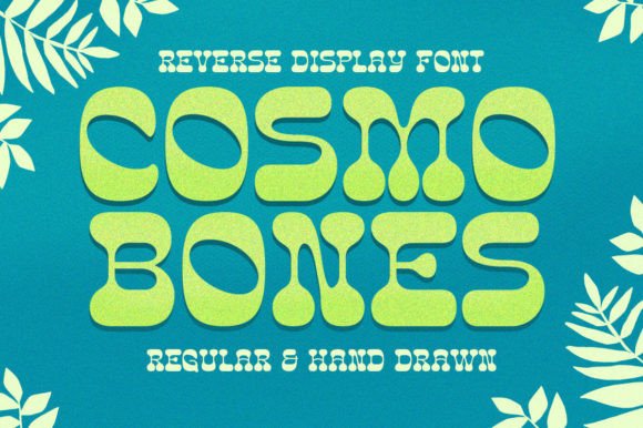 Cosmo Bones: The Display Font That Makes Campaigns Pop