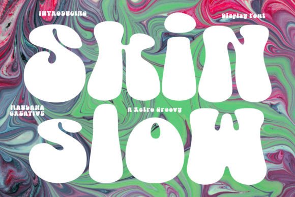 How a Groovy Font Like Skin Slow Transforms Brand Design
