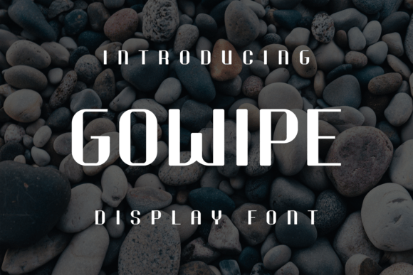 Make Your Brand Stand Out with the Gowipe Display Font