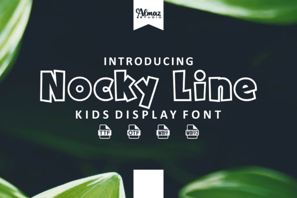Nocky Line: A Friendly Display Font for Everyday Brand Building