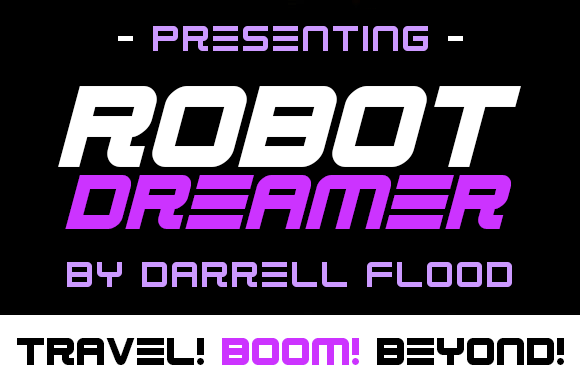 Robot Dreamer: A Display Font for Editorial Storytelling