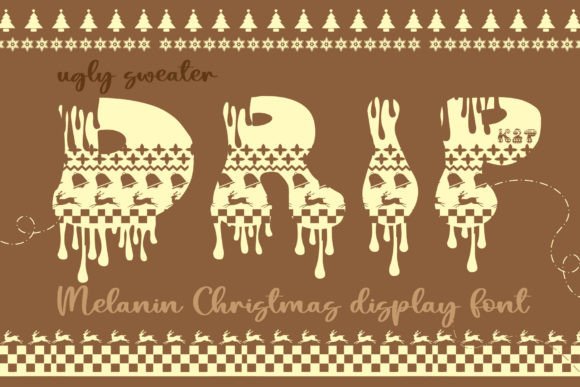 Ugly Sweater Drip Font: The Marketer’s Holiday Typeface
